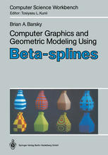 Computer Graphics and Geometric Modeling Using Beta-splines