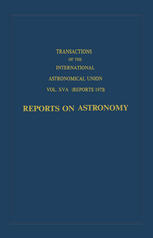 Transactions of the International Astronomical Union Volume XVA: Reports on Astronomy