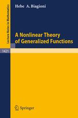 A Nonlinear Theory of Generalized Functions