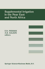 Supplemental Irrigation in the Near East and North Africa: Proceedings of a Workshop on Regional Consultation on Supplemental Irrigation. ICARDA and F