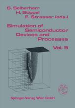 Simulation of Semiconductor Devices and Processes: Vol.5