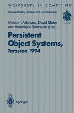 Persistent Object Systems: Proceedings of the Sixth International Workshop on Persistent Object Systems, Tarascon, Provence, France, 5–9 September 199