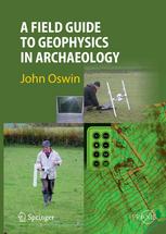 A Field Guide to Geophysics in Archaeology