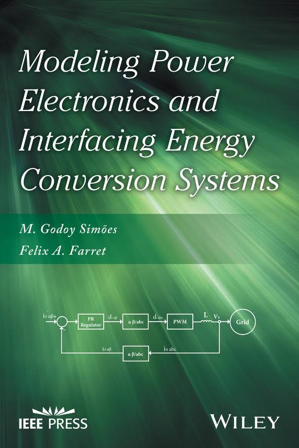 Modeling power electronics and interfacing energy conversion systems