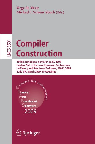 Compiler construction: 18th international conference, CC 2009, held as part of the Joint European Conferences on Theory and Practice of Software, ETAP