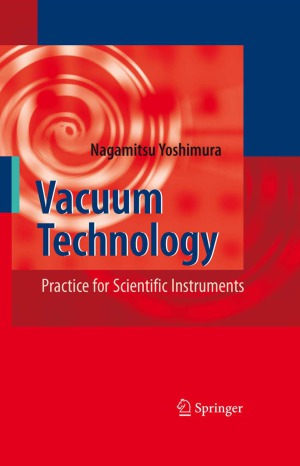 Vacuum Technology - Practice for Scientific Instruments