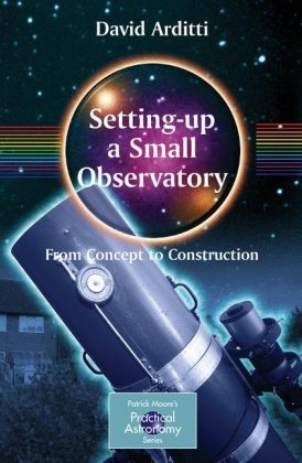 Setting-up a Small Observatory - from Concept to Construction