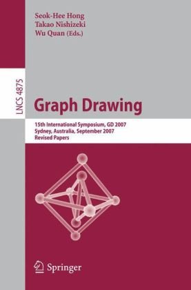 Graph Drawing: 15th International Symposium, GD 2007, Sydney, Australia, September 24-26, 2007. Revised Papers