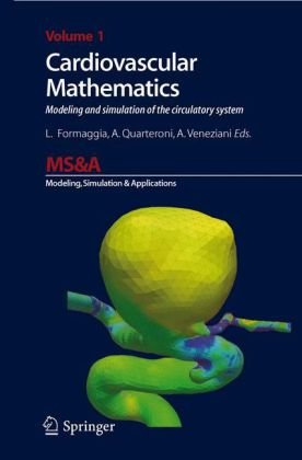 Cardiovascular mathematics: Modeling and simulation of the circulatory system