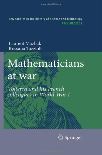 Mathematicians at war: Volterra and his French colleagues in World War I
