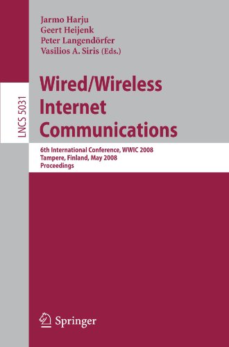 Wired/Wireless Internet Communications: 6th International Conference, WWIC 2008 Tampere, Finland, May 28-30, 2008 Proceedings