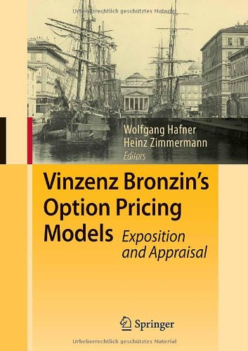 Vinzenz Bronzins Option Pricing Models: Exposition and Appraisal