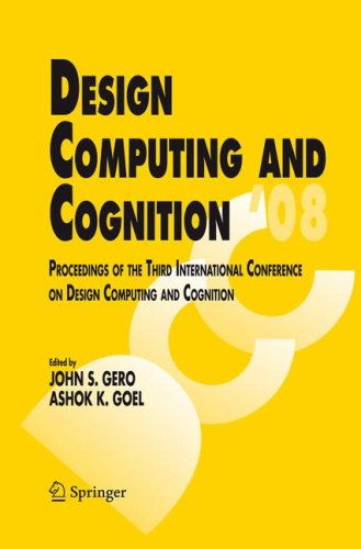 Design Computing and Cognition �8: Proceedings of the Third International Conference on Design Computing and Cognition