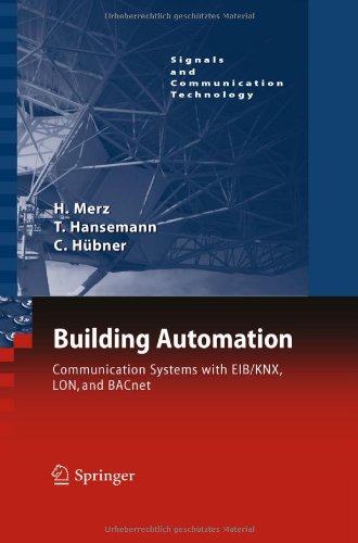 Building Automation: Communication systems with EIB/KNX, LON und BACnet
