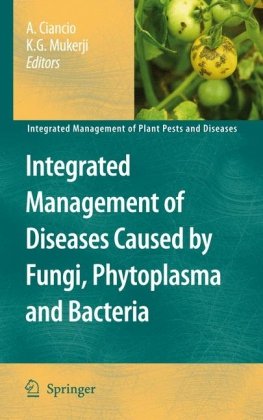 Integrated Management of Diseases Caused by Fungi, Phytoplasma and Bacteria