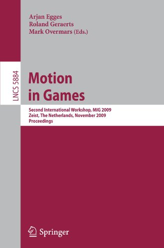 Motion in Games: Second International Workshop, MIG 2009, Zeist, The Netherlands, November 21-24, 2009. Proceedings