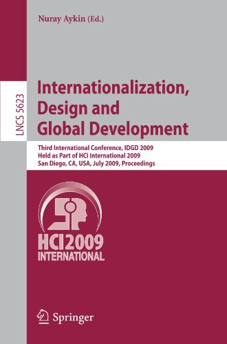 Internationalization, Design and Global Development: Third International Conference, IDGD 2009, Held as Part of HCI International 2009, San Diego, CA,