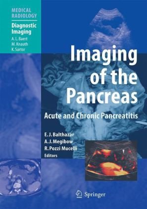 Imaging of the Pancreas: Acute and Chronic Pancreatitis (Medical Radiology   Diagnostic Imaging)