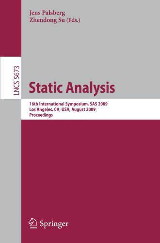 Static Analysis: 16th International Symposium, SAS 2009, Los Angeles, CA, USA, August 9-11, 2009. Proceedings