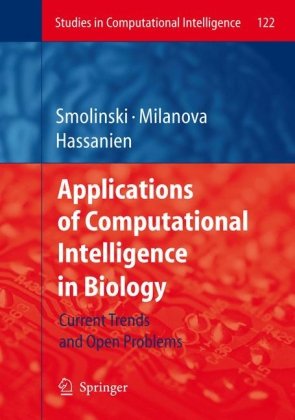 Applications of Computational Intelligence in Biology: Current Trends and Open Problems