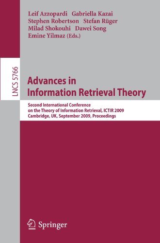 Advances in Information Retrieval Theory: Second International Conference on the Theory of Information Retrieval, ICTIR 2009 Cambridge, UK, September