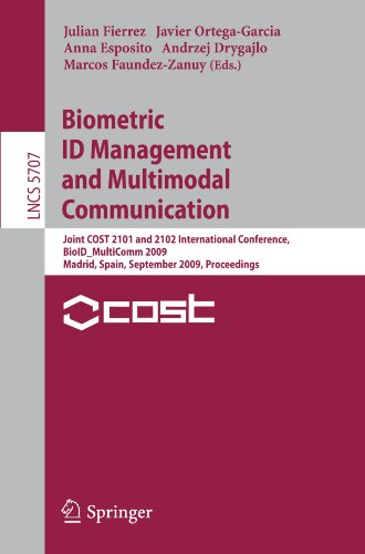 Biometric ID Management and Multimodal Communication: Joint COST 2101 and 2102 International Conference, BioID_MultiComm 2009, Madrid, Spain, Septembe