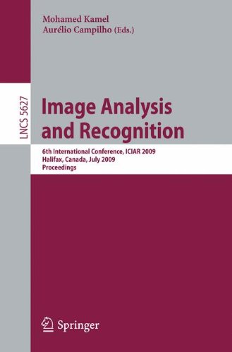 Image Analysis and Recognition: 6th International Conference, ICIAR 2009, Halifax, Canada, July 6-8, 2009. Proceedings