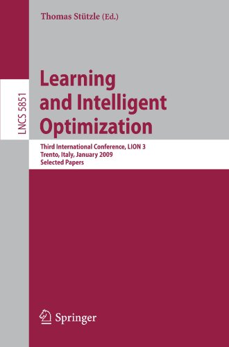 Learning and Intelligent Optimization: Third International Conference, LION 3, Trento, Italy, January 14-18, 2009. Selected Papers