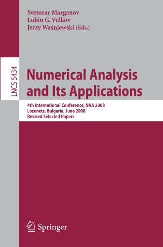 Numerical Analysis and Its Applications: 4th International Conference, NAA 2008, Lozenetz, Bulgaria, June 16-20, 2008. Revised Selected Papers