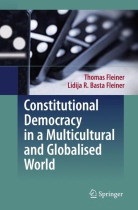 Constitutional Democracy in a Multicultural and Globalised World: English translation from the German 3rd revised edition “Allgemeine Staatslehre” by