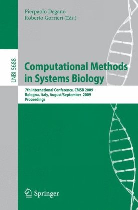 Computational Methods in Systems Biology: 7th International Conference, CMSB 2009, Bologna, Italy, August 31-September 1, 2009. Proceedings