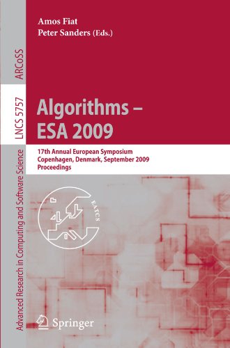 Algorithms - ESA 2009: 17th Annual European Symposium, Copenhagen, Denmark, September 7-9, 2009. Proceedings