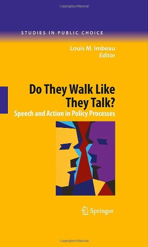 Do They Walk Like They Talk?: Speech and Action in Policy Processes