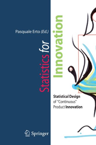 Statistics for Innovation: Statistical Design of “Continuous” Product Innovation