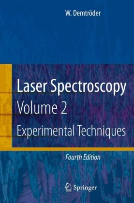 Laser Spectroscopy: Vol. 2 Experimental Techniques