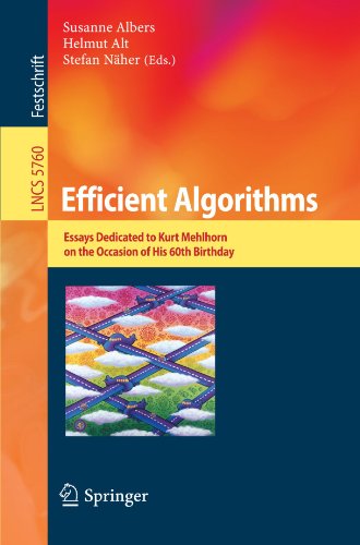 Efficient Algorithms: Essays Dedicated to Kurt Mehlhorn on the Occasion of His 60th Birthday