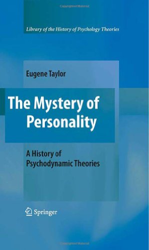 The Mystery of Personality: A History of Psychodynamic Theories