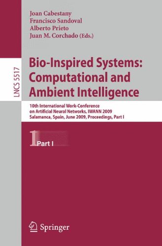 Bio-Inspired Systems: Computational and Ambient Intelligence: 10th International Work-Conference on Artificial Neural Networks, IWANN 2009, Salamanca,