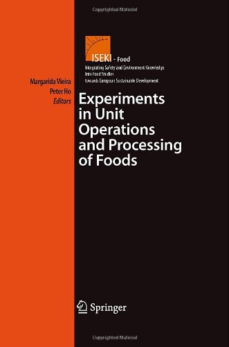 Experiments in Unit Operations and Processing of Foods (Integrating Safety and Environmental Knowledge Into Food Studies towards European Sustainable