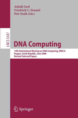 DNA Computing: 14th International Meeting on DNA Computing, DNA 14, Prague, Czech Republic, June 2-9, 2008. Revised Selected Papers