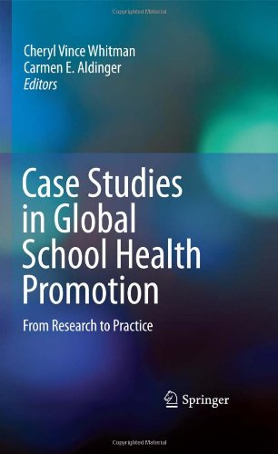 Case Studies in Global School Health Promotion: From Research to Practice