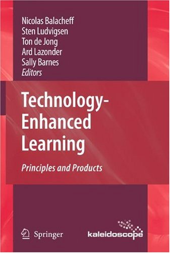 Technology-Enhanced Learning: Principles and Products