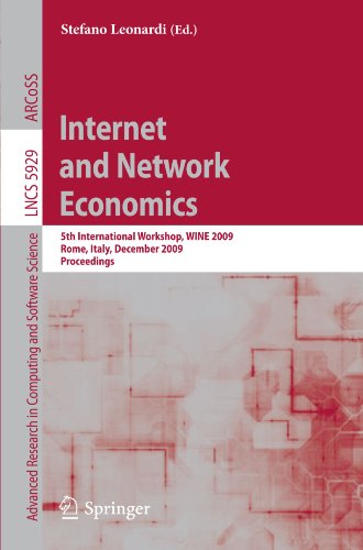 Internet and Network Economics: 5th International Workshop, WINE 2009, Rome, Italy, December 14-18, 2009. Proceedings
