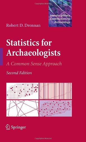 Statistics for Archaeologists: A Common Sense Approachq