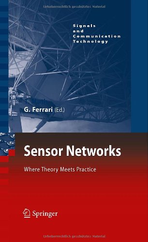 Sensor Networks: Where Theory Meets Practice