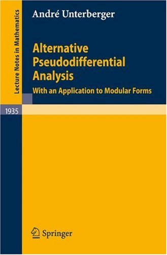 Alternative Pseudodifferential Analysis: With an Application to Modular Formsq