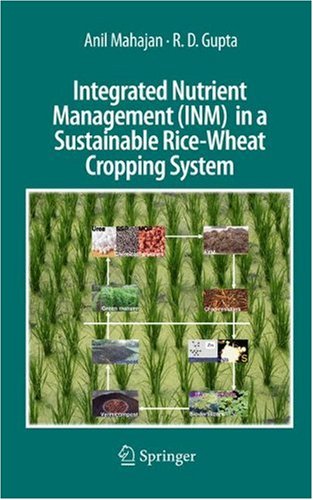 Integrated Nutrient Management (INM) in a Sustainable Rice—Wheat Cropping System