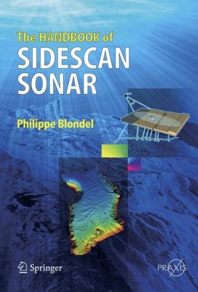 The Handbook of Sidescan Sonar (Springer Praxis Books   Geophysical Sciences)
