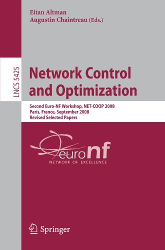 Network Control and Optimization: Second EuroFGI Workshop, NET-COOP 2008 Paris, France, September 8-10, 2008, Revised Selected Papers