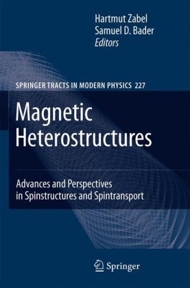 Magnetic Heterostructures: Advances and Perspectives in Spinstructures and Spintransportq